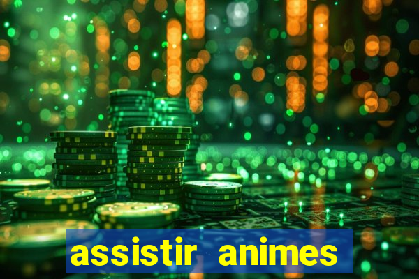 assistir animes online nz